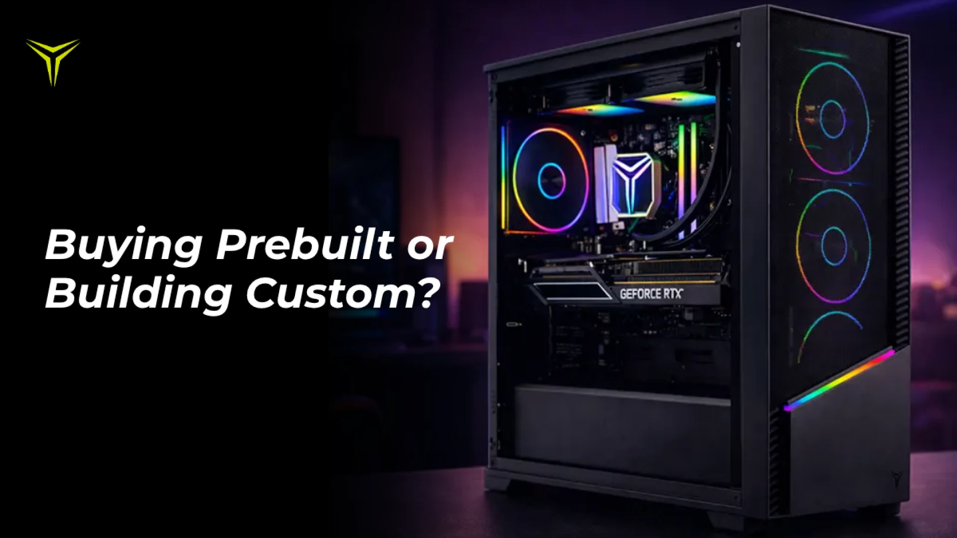 Choosing Between a Prebuilt System and a Custom Gaming Rig